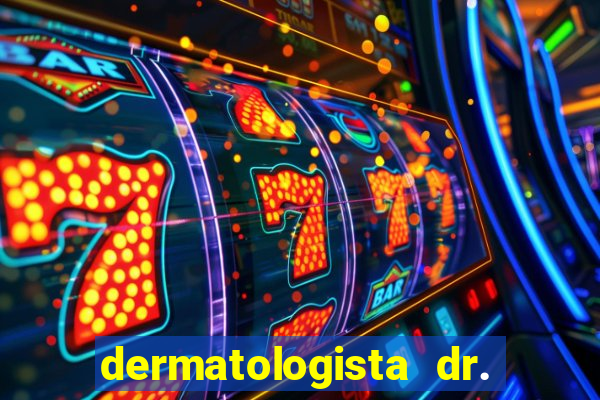 dermatologista dr. jorge tadeu lopes santos - sp